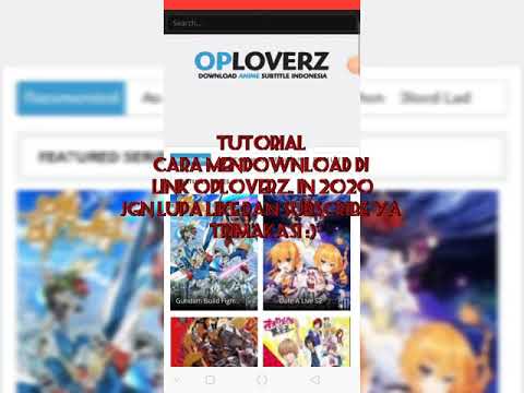 Cara Download Anime Subtitle Indonesia Di Oploverz: Step-by-Step